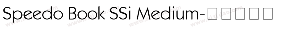 Speedo Book SSi Medium字体转换